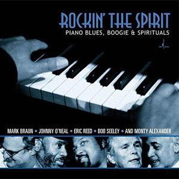 Rockin' The Spirit, Monty Alexander, Eric Reed, Bob Seeley, Johnny O'neal