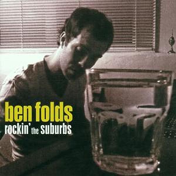 Rockin' The Suburbs, Ben Folds