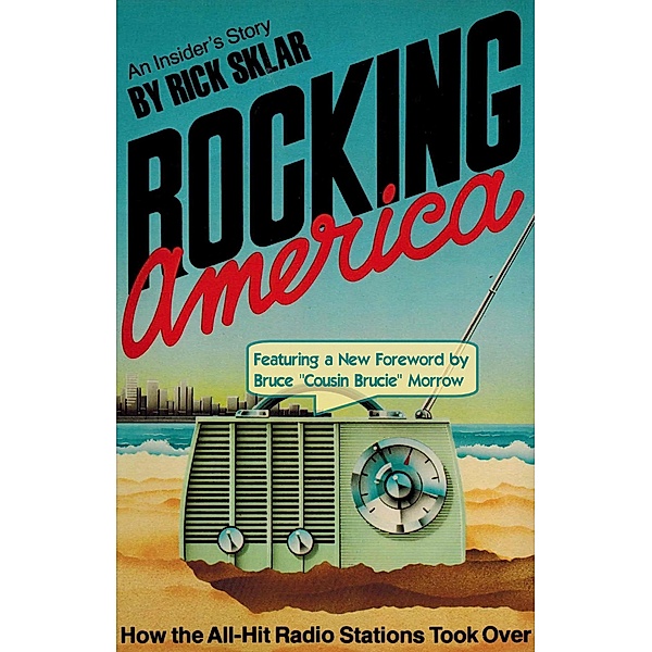 Rocking America, Rick Sklar