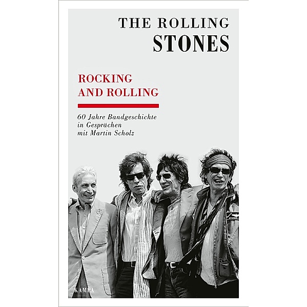 Rocking and Rolling / Kampa Salon, The Rolling Stones, Martin Scholz