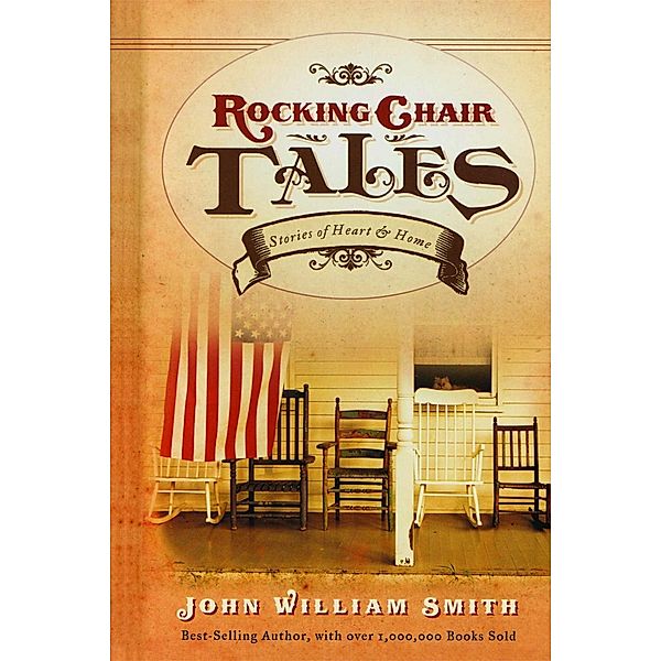 Rocking Chair Tales GIFT, John Smith