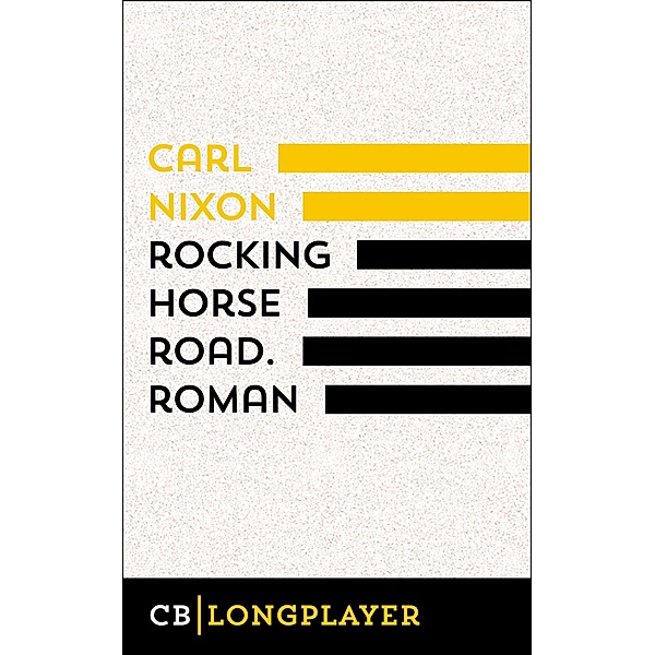 Rocking Horse Road, Carl Nixon