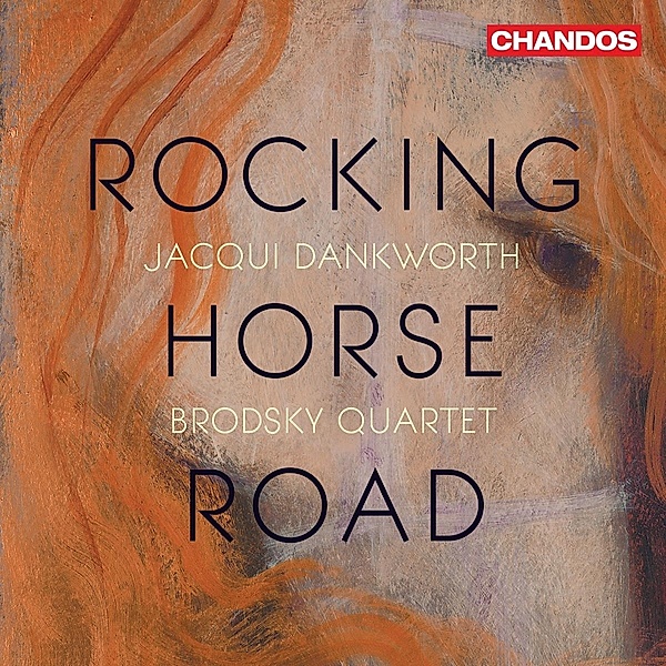 Rocking Horse Road, Jacqui Dankworth, Brodsky Quartet