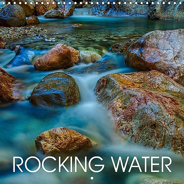 Rocking Water (Wall Calendar 2021 300 × 300 mm Square), Hans Joerg Leth