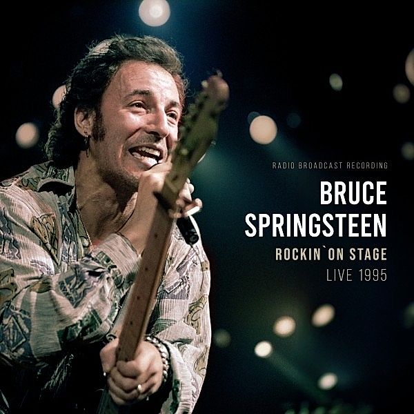 Rockin'On Stage / Radio Broadcast, Bruce Springsteen