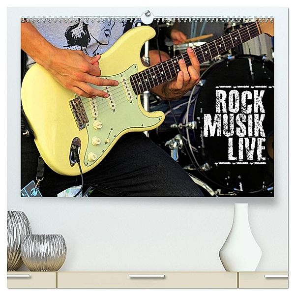 Rockmusik live (hochwertiger Premium Wandkalender 2024 DIN A2 quer), Kunstdruck in Hochglanz, Renate Bleicher