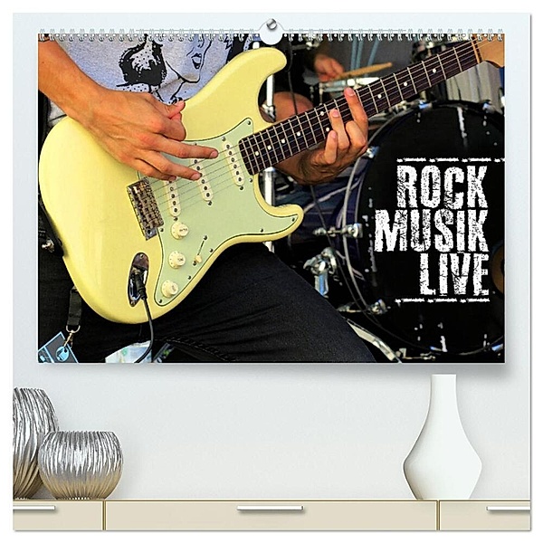 Rockmusik live (hochwertiger Premium Wandkalender 2025 DIN A2 quer), Kunstdruck in Hochglanz, Calvendo, Renate Bleicher