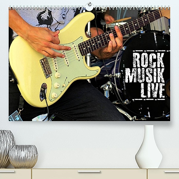 Rockmusik live (Premium, hochwertiger DIN A2 Wandkalender 2023, Kunstdruck in Hochglanz), Renate Bleicher