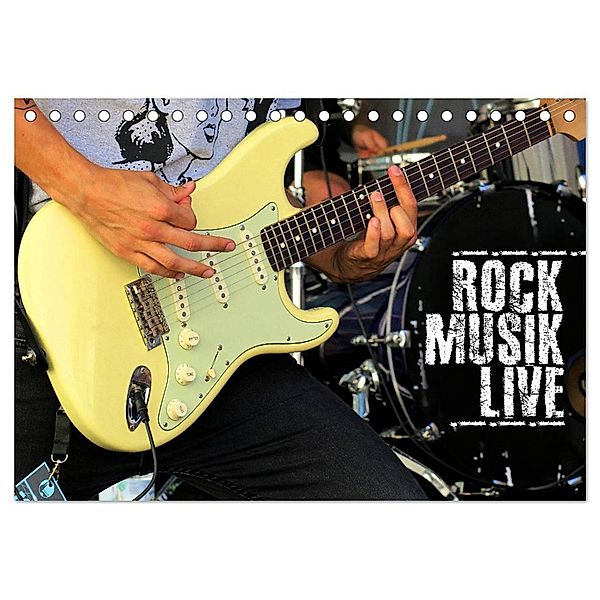 Rockmusik live (Tischkalender 2024 DIN A5 quer), CALVENDO Monatskalender, Renate Bleicher