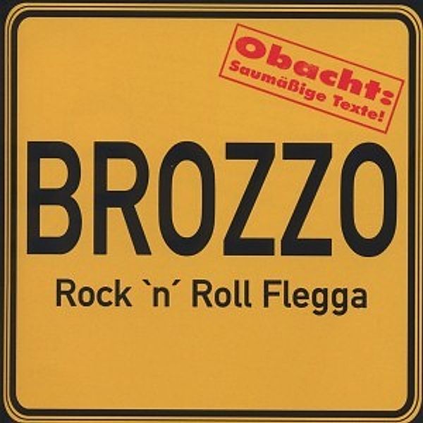 Rock'N Roll Flegga, Brozzo