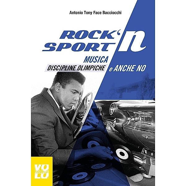 Rock'n Sport, Antonio 'Tony Face' Bacciocchi