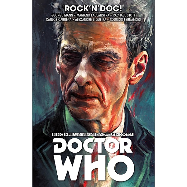 Rock'n'Doc! / Doctor Who - Der zwölfte Doktor Bd.5, George Mann