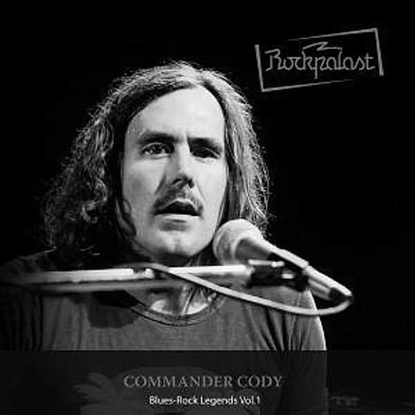 Rockpalast: Blues Rock Legends, Commander Cody