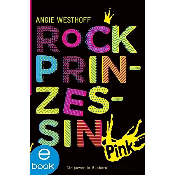 Rockprinzessin, Angie Westhoff