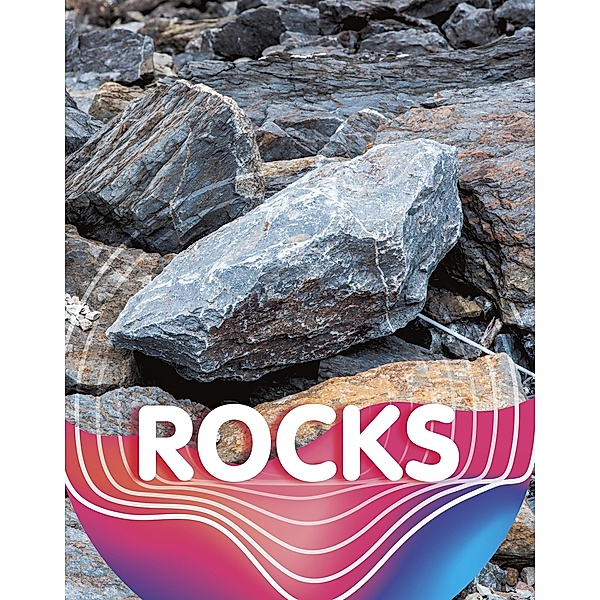 Rocks, Tamra Orr