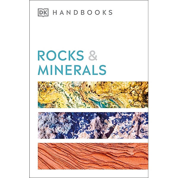Rocks and Minerals / DK Handbooks, Chris Pellant, Helen Pellant