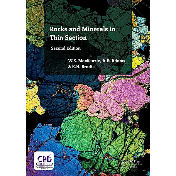 Rocks and Minerals in Thin Section, W. S. Mackenzie, A. E. Adams, K. H. Brodie