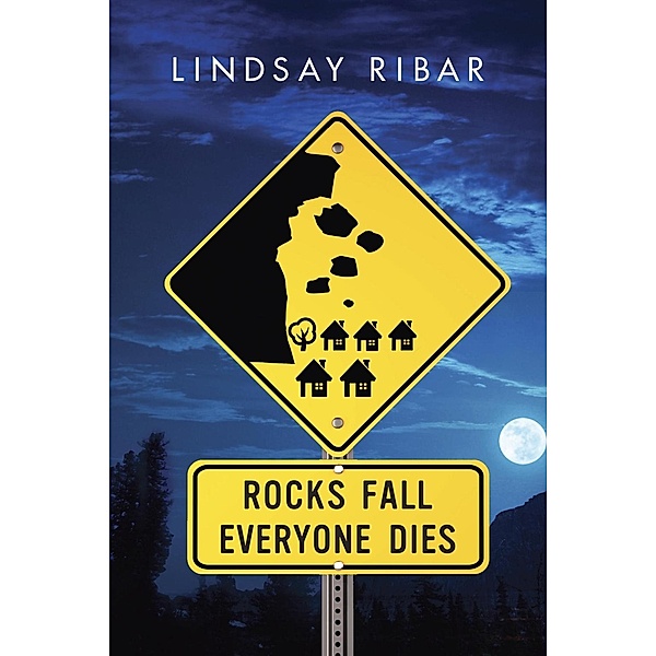 Rocks Fall Everyone Dies, Lindsay Ribar