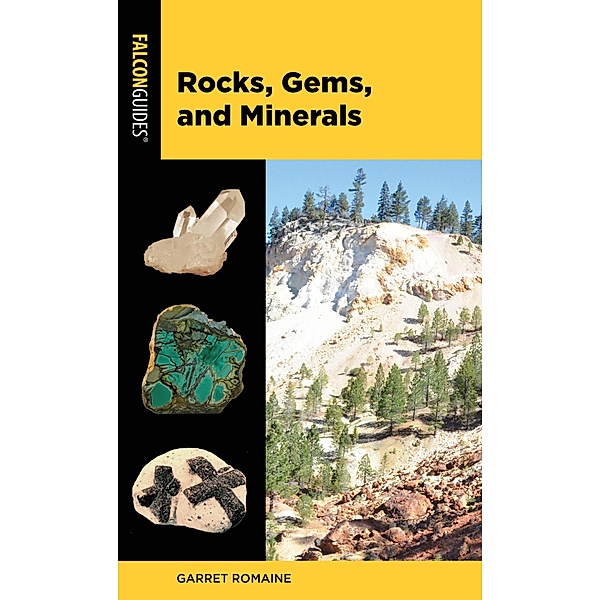 Rocks, Gems, and Minerals / Falcon Pocket Guides, Garret Romaine