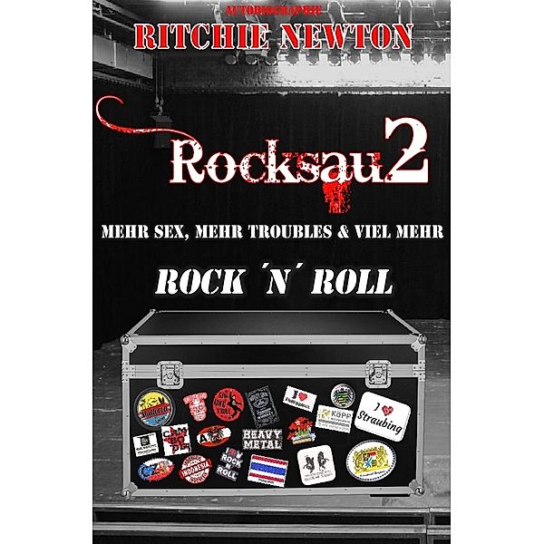 ROCKSAU 2 - MEHR SEX, MEHR TROUBLES & VIEL MEHR ROCK N ROLL, Ritchie Newton