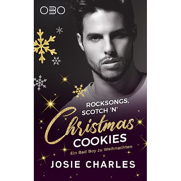 Rocksongs, Scotch 'n' Christmas Cookies / Ein Bad Boy zu Weihnachten Bd.3, Josie Charles
