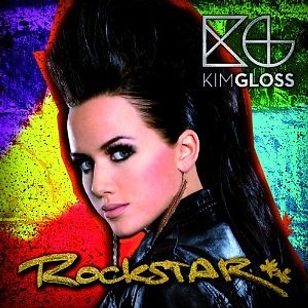Rockstar, Kim Gloss