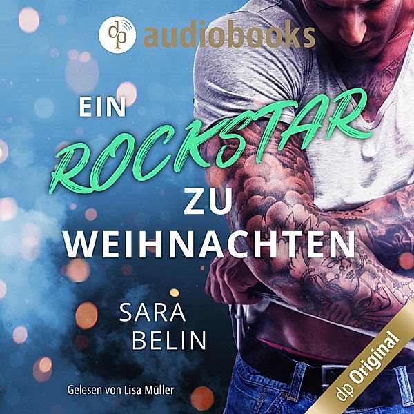 Rockstar Crush-Reihe - 3 - Ein Rockstar zu Weihnachten, Sara Belin