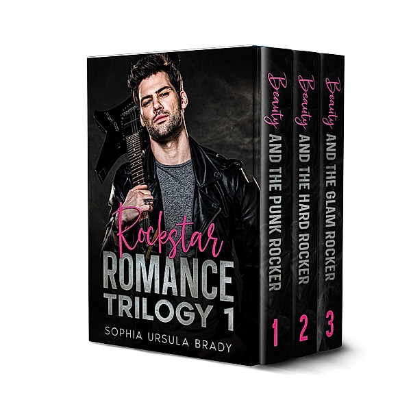 Rockstar Romance Trilogy (Rock Star Romance) / Rock Star Romance, Sophia Ursula Brady