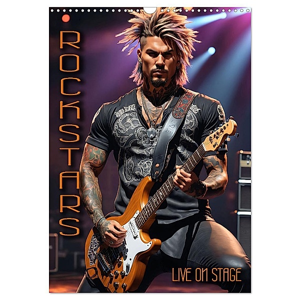 Rockstars - Live on Stage (Wandkalender 2024 DIN A3 hoch), CALVENDO Monatskalender, Calvendo, Renate Utz