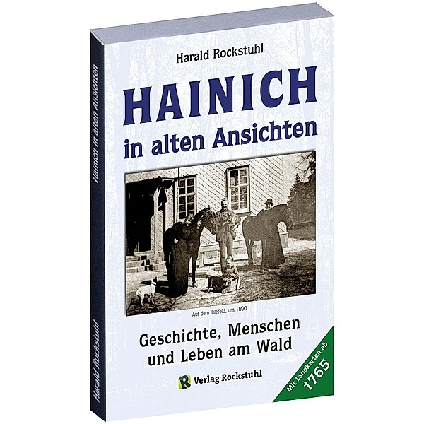 Rockstuhl, H: Hainich in alten Ansichten, Harald Rockstuhl