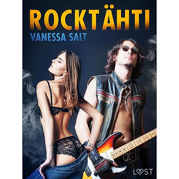 Rocktähti - eroottinen novelli, Vanessa Salt