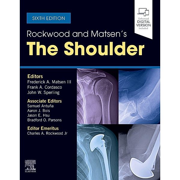 Rockwood and Matsen's The Shoulder, F. Matsen, F. A. Cordasco, J. Sperling, S. Lippitt