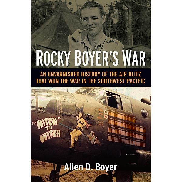 Rocky Boyer's War, Allen D Boyer