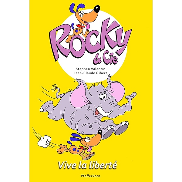 Rocky & Cie, tome 2 : Vive la liberté, Stephan Valentin