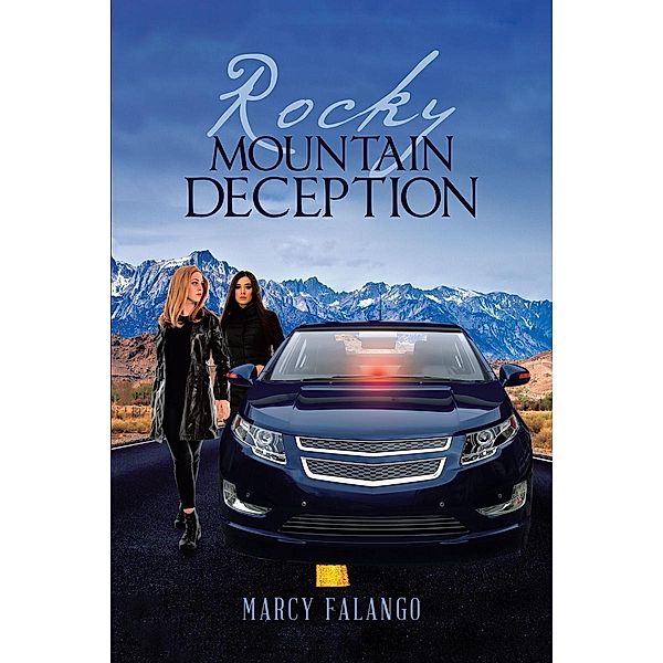 Rocky Mountain Deception, Marcy Falango