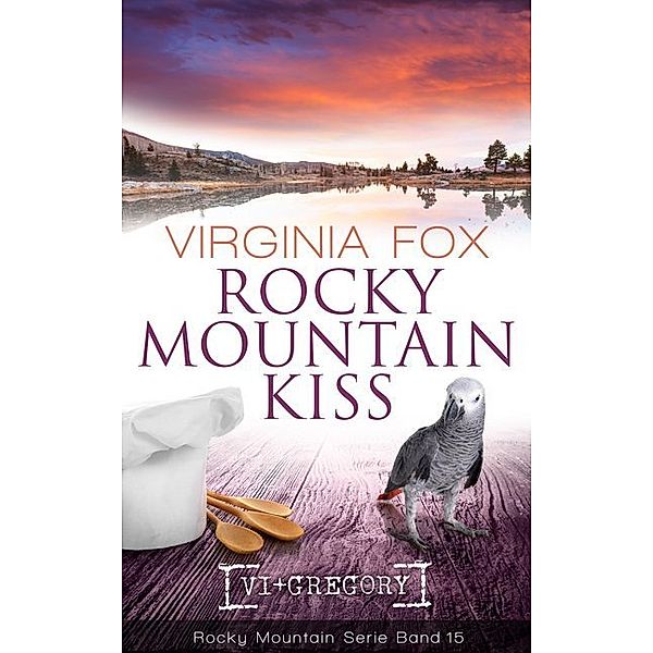 Rocky Mountain Kiss, Virginia Fox