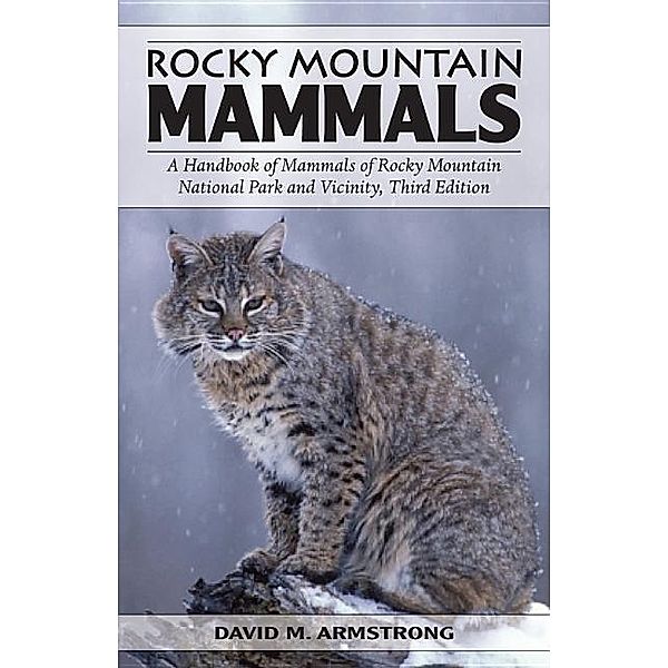 Rocky Mountain Mammals, David M. Armstrong
