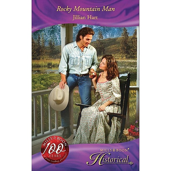 Rocky Mountain Man (Mills & Boon Historical), Jillian Hart