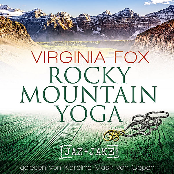 Rocky Mountain Serie - 1 - Rocky Mountain Yoga, Virginia Fox