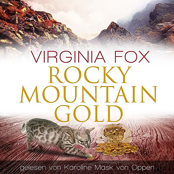 Rocky Mountain Serie - 10 - Rocky Mountain Gold, Virginia Fox