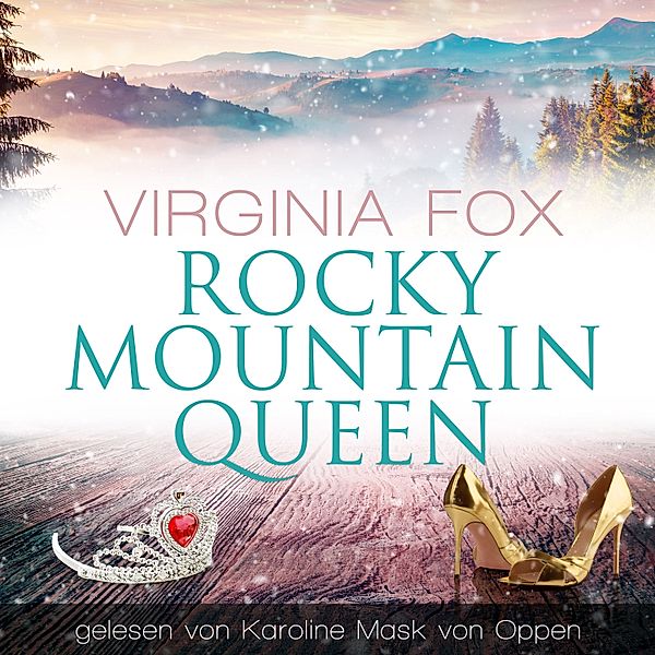 Rocky Mountain Serie - 33 - Rocky Mountain Queen, Virginia Fox