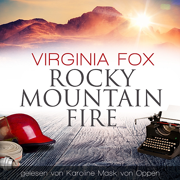 Rocky Mountain Serie - 6 - Rocky Mountain Fire, Virginia Fox