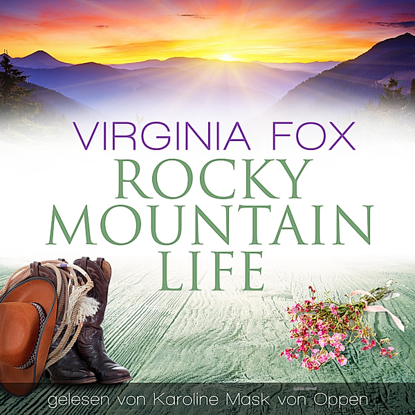 Rocky Mountain Serie - 7 - Rocky Mountain Life, Virginia Fox