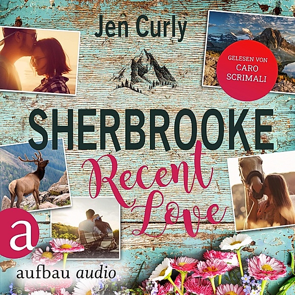 Rocky Mountains Love - 1 - Sherbrooke - Recent Love, Jen Curly