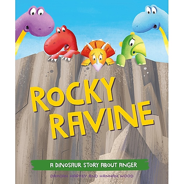 Rocky Ravine / A Dinosaur Story Bd.2, Damian Harvey