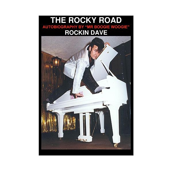 Rocky Road, Rockin Dave