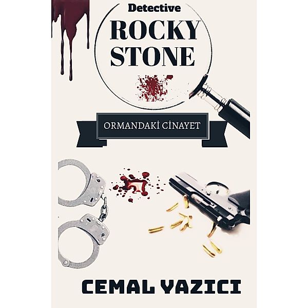 Rocky Stone Ormandaki Cinayet / Cemal YazÄ±cÄ±, Cemal YazÄ±cÄ±