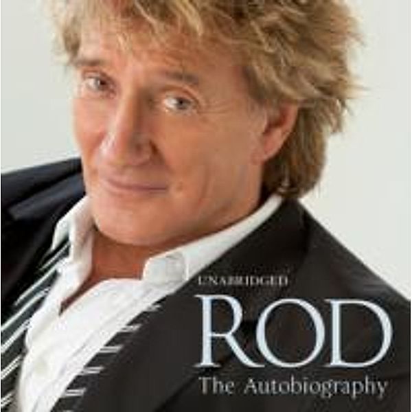 Rod: The Autobiography, Rod Stewart