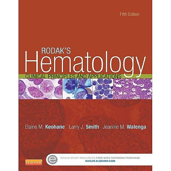 Rodak's Hematology - E-Book, Elaine M. Keohane, Larry Smith, Jeanine M. Walenga