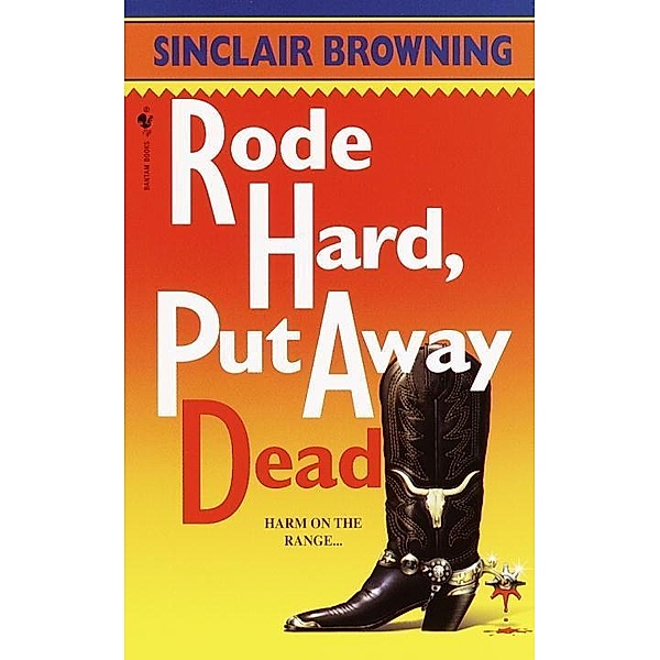 Rode Hard, Put Away Dead / Trade Ellis Bd.3, Sinclair Browning